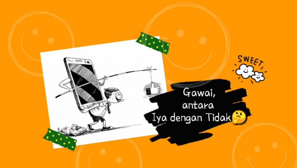 Yuk, Kenali Hal Ini Agar Bijak Menggunakan Gawai!