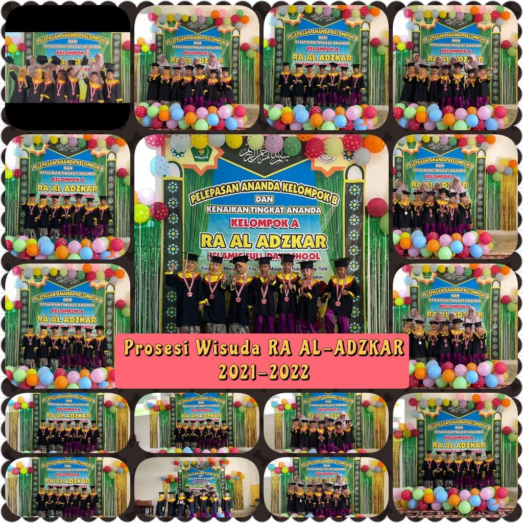 Prosesi Kelulusan Siswa RA Al-Adzkar Islamic Full Day School