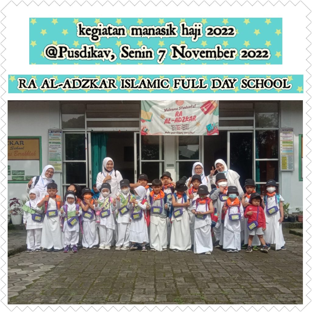 Belajar Manasik Haji Sejak Dini-RA Al-Adzkar